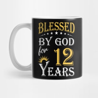 Blessed By God For 12 Years 12th Birthday Mug